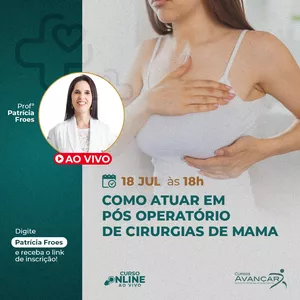 Imagem de capa para o Curso online Cirurgias de Mama: Como atuar no Pré, Trans e Pós Operatório