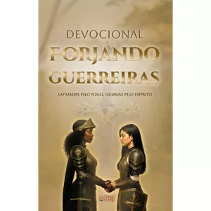 Imagem de capa para o Ebook Livro Forjando Guerreiras DIGITAL