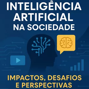 Imagem de capa para o Ebook 🚀 A Revolução da Inteligência Artificial na Sociedade V_2025