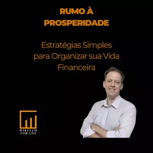 Imagem de capa para o Ebook Rumo à Prosperidade - Estratégias Simples para Organizar sua Vida Financeira