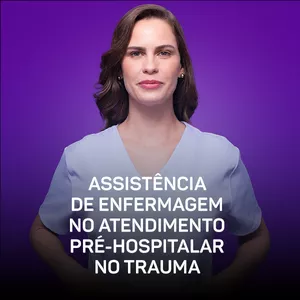 Imagem do curso Curso - Assistência de Enfermagem no Atendimento Pré-Hospitalar no Trauma