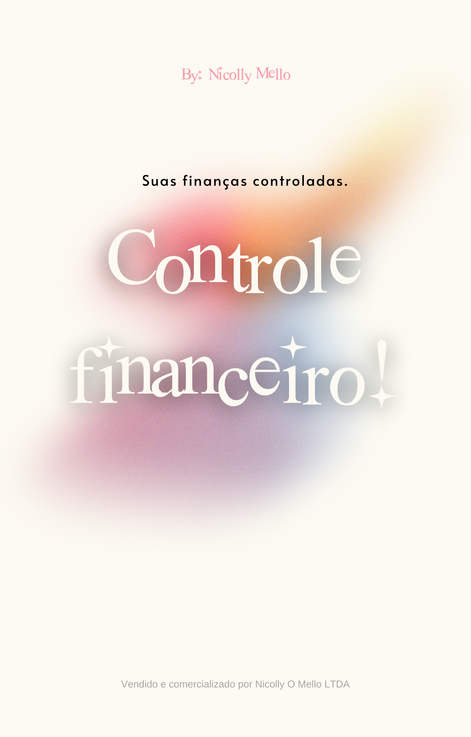 Planilha financeira - controle seus gastos @nicollyomello Qual o Melhor Curso