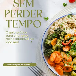 Imagem de capa para o Ebook Emagreça sem perder tempo - O Guia prático para criar uma rotina saudável na vida real
