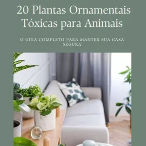 Imagem de capa para o Ebook 20 Plantas Ornamentais Tóxicas para Animais