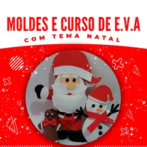 MOLDES E CURSO DE NATAL E.V.A