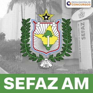 Imagem do curso SEFAZ AM (Secretaria da Fazenda do Amazonas)- Assistente