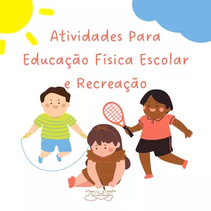 Imagem de capa para o Ebook Brincando eu Descobri o Mundo - atividades para educação física escolar e recreação