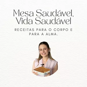Imagem de capa para o Curso online Mesa Saudável, Vida Saudável – receitas para o corpo e para a alma.