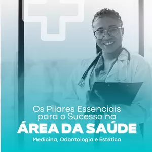 Imagem de capa para o Curso online Pilares Essenciais para o Sucesso  na Área da Saúde