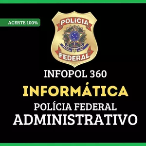Imagem de capa para o Curso online INFOPOL 360 - Informática para Polícia Federal Administrativo: Cobertura total dos tópicos do edital