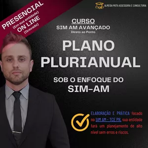 Imagem de capa para o Curso online Plano Plurianual - Sob o Enfoque do SIM-AM