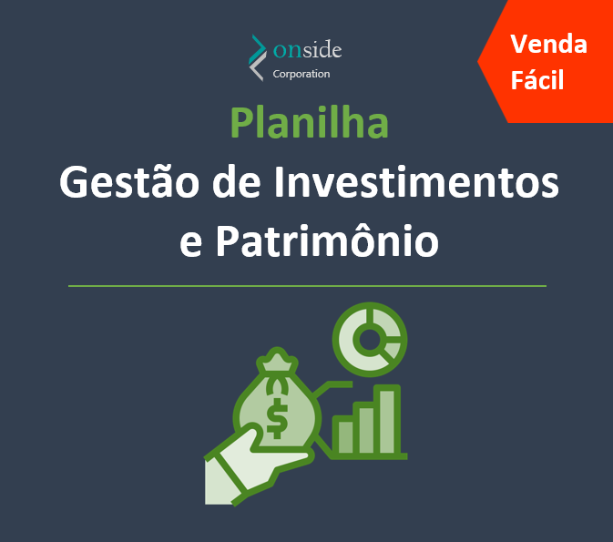 Planilha Planilha de Gestão de Investimentos e Patrimônio 5.0
