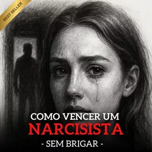 Imagem de capa para o Ebook Como Vencer Um Narcisista Sem Brigar