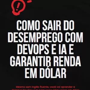 Imagem de capa para o Ebook Como sair do desemprego com DevOps e IA e garantir sua renda em Dólar
