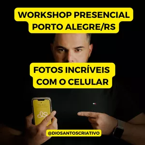 Imagem de capa para o Evento presencial Workshop Presencial de Fotografia com o Celular - POA/RS