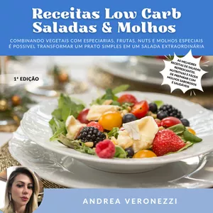 Imagem de capa para o Ebook Receitas Low Carb Saladas & Molhos