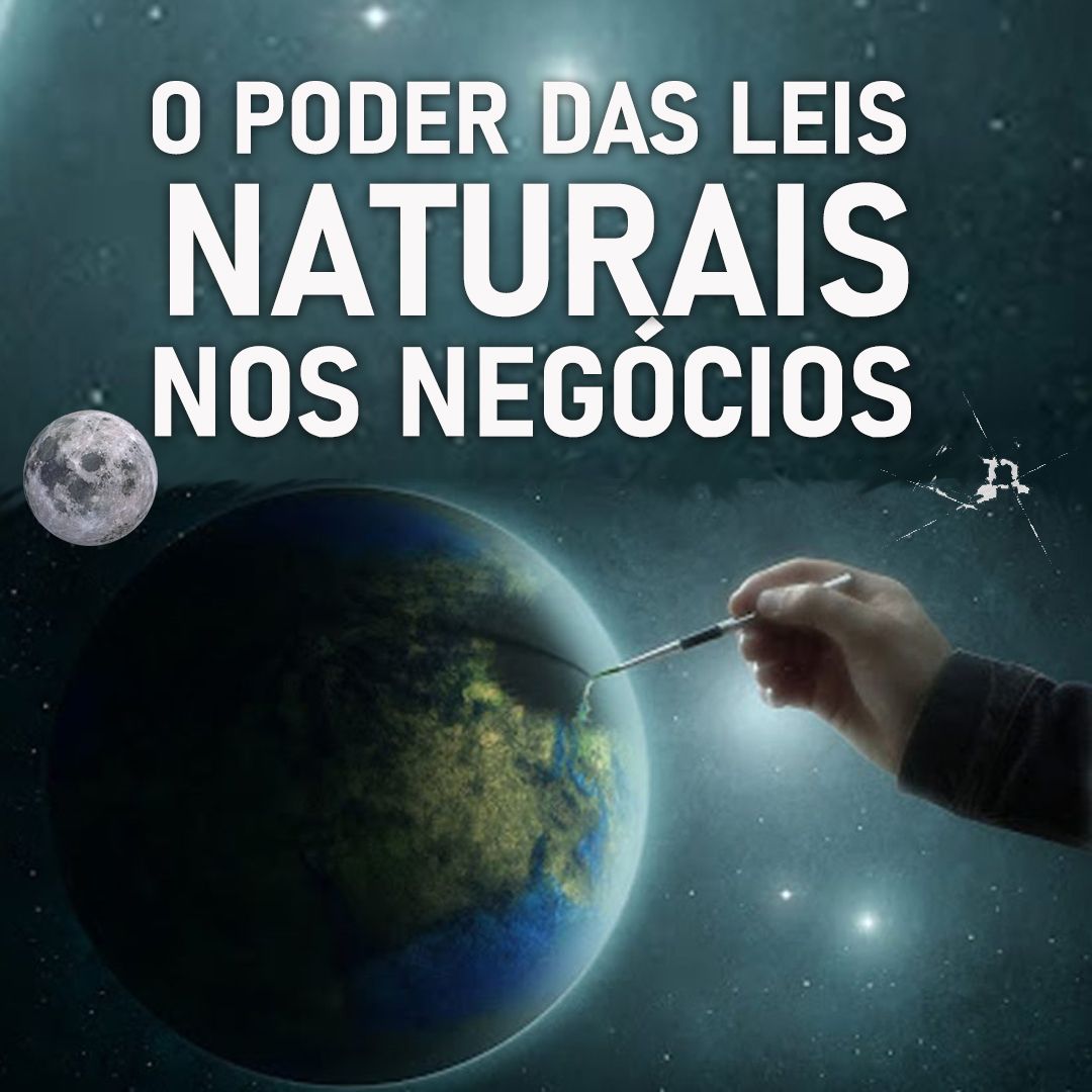 Imagem do curso O PODER DAS LEIS NATURAIS NOS NEGÓCIOS