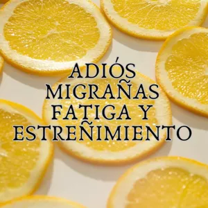 Imagen de portada para Curso online ADIÓS MIGRAÑAS, FATIGA Y ESTREÑIMIENTO