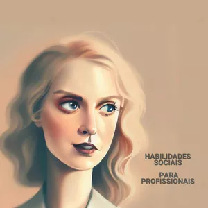 Imagem de capa para o Ebook Habilidades Sociais para Profissionais