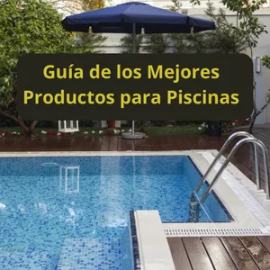 Imagen de portada para Ebook Guía de los Mejores Productos para Piscinas