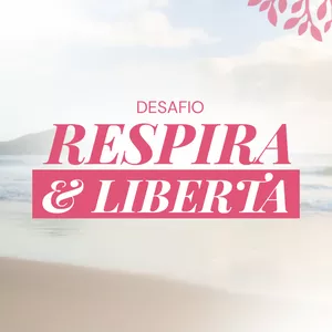 Imagem do curso RESPIRA & LIBERTA