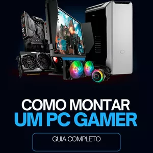 Imagem de capa para o Ebook Guia Completo – Como Montar um PC Gamer.