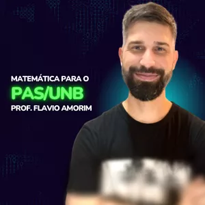Imagem de capa para o Curso online Matemática para o PAS/UnB 2023 - Prof. Flavio Amorim