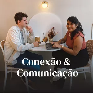 Imagem de capa para o Curso online Comunicação e conexão: 21 dias de conversas intencionais