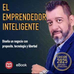 Imagen de portada para Ebook El Emprendedor Inteligente: Edición 2025