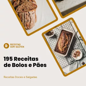 Imagem de capa para o Ebook 195 Receitas de Bolos e Pães Sem Glúten