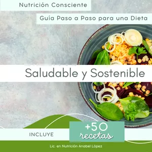 Imagen de portada para Ebook Nutrición Consciente: Guía Paso a Paso para una Dieta Saludable y Sostenible
