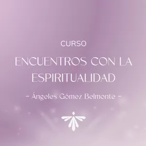 Imagen de portada para Curso online Encuentros con la espiritualidad a tu ritmo.