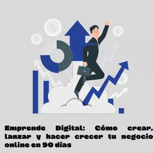 Imagen de portada para Ebook Emprende Digital: Cómo crear, lanzar y hacer crecer tu negocio online en 90 días