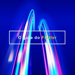 Imagem de capa para o Ebook Guia do Flutter