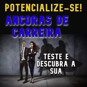 Imagem de capa para o Curso online Descubra suas Âncoras de Carreira e destaque-se em sua profissão!!