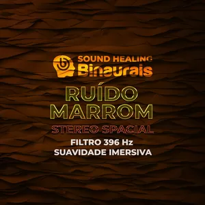 Imagem de capa para o Curso online RUÍDO MARROM para Dormir - Suavizado em 396 Hz Solfeggio