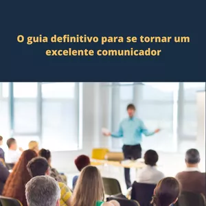Imagem de capa para o Ebook Dominando a arte da oratória: o guia definitivo para se tornar um excelente comunicador
