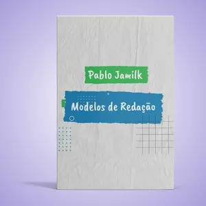 Imagem de capa para o Ebook E-book - Modelos de Redação - Pablo Jamilk