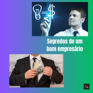 Imagem de capa para o Ebook Segredos de um bom empresário