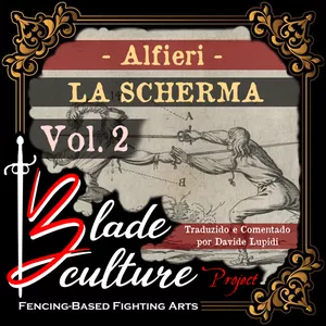 1640 - A Esgrima de Alfieri - [Volume 2] - Tradução Comentada