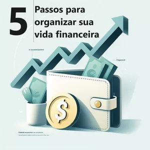 Planilha 5 Passos para Organizar sua Vida Financeira