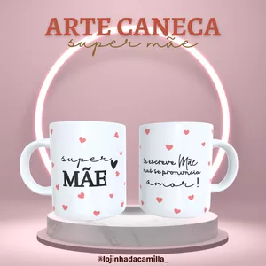Imagem de capa para o Ebook ARTE CANECA - SUPER MÃE