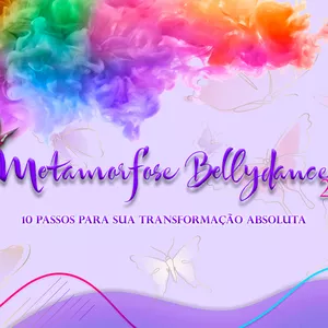 Imagem de capa para o Curso online Metamorfose Bellydance 2.0