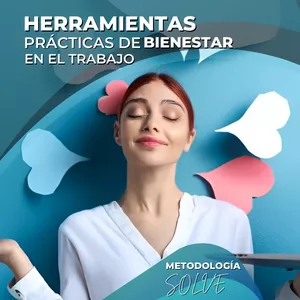 Imagen de portada para Curso online HERRAMIENTAS PRÁCTICAS DE BIENESTAR PARA EL TRABAJO CON LA METODOLOGÍA SOLVE.