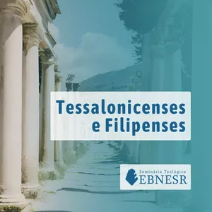 Imagem do curso Curso de Teologia: Cartas de 1 e 2 Tessalonicenses e Filipenses