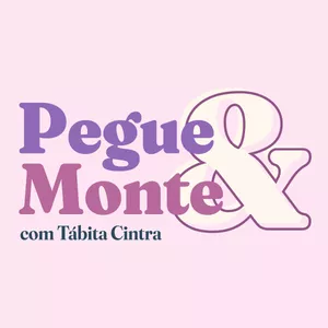 Imagem de capa para o Curso online Pegue &amp; Monte com Tábita Cintra
