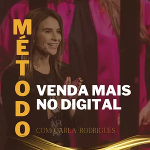 Imagem de Método Venda MAIS no Digital  criado por Carla Rodrigues Permanent Makeup na hotmart