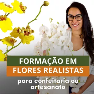 Imagem de capa para o Curso online Extensão acesso vitalício - Formação livre em flores artesanais para confeitaria e artesanato 