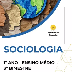 Imagem de capa para o Ebook Sociologia 1º Ano 3º Bimestre (Ensino Médio) - Apostila com Planos de Aula