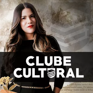 Imagem de capa para o Curso online Clube Cultural - Lorena Barbosa